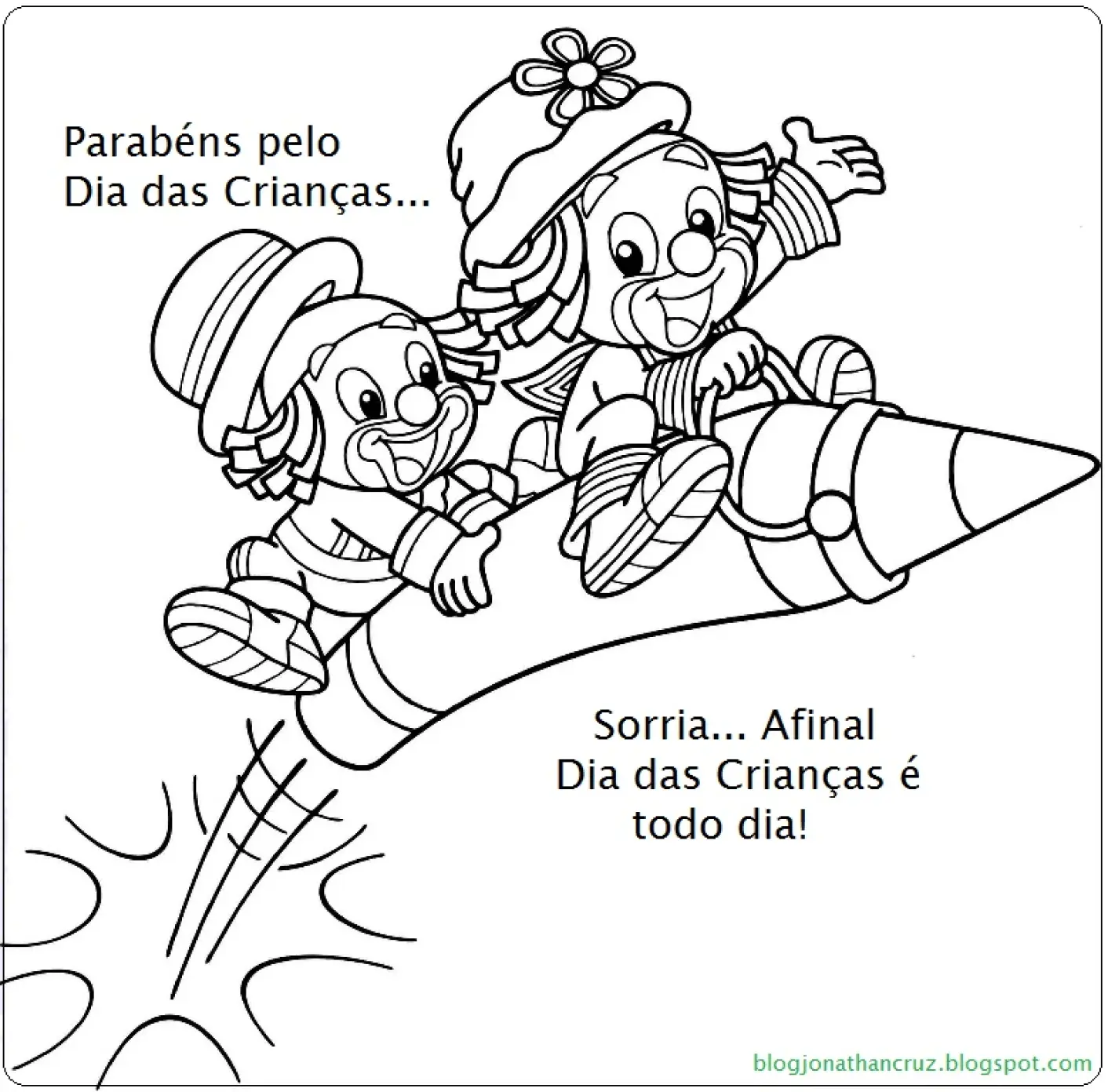 Desenho de contorno de dois palhaços pequenos sentados em um foguete espacial que está decolando, com as frases "Parabéns pelo Dia das Crianças" e "Sorria... Afinal Dia das Crianças é todo dia!".